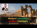 Moderní technologie ZANIKLÉ civilizace