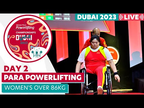 Day 2 | Women's Over 86kg | Dubai 2023 World Para Powerlifting World Championships