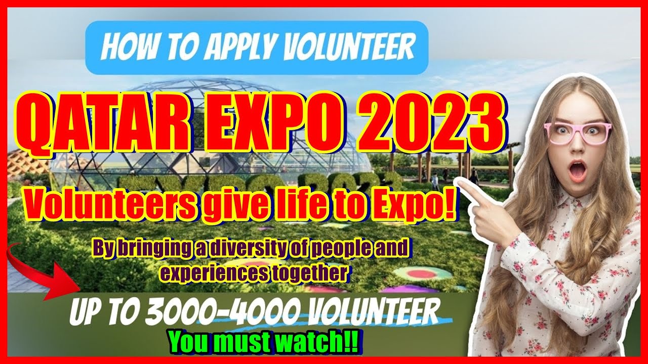 Qatar Expo 2023 Volunteer registration update YouTube