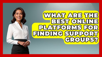 What Are The Best Online Platforms For Finding Support Groups? - Middle East Migraters