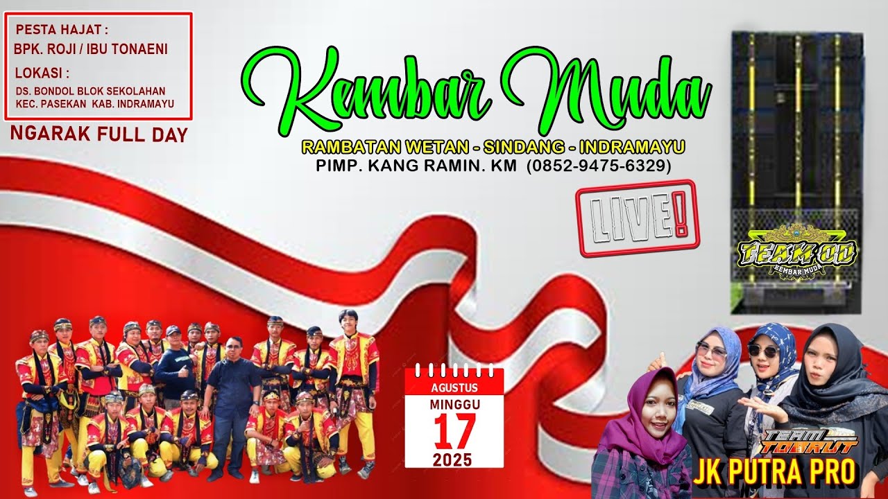 🔴LIVE  KEMBAR MUDA II BPK, ROJI / IBU TONAENI I Ds.Bondol blok sekolahan -Pasekan - IM  II 17.8.25