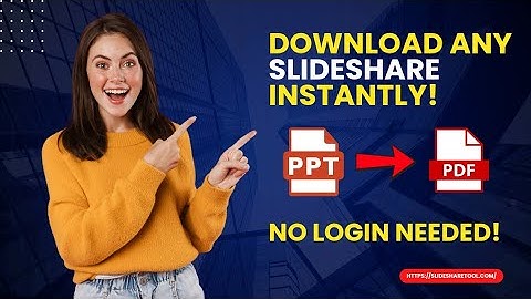 How to download a presentation on mobile, tablet, PC, Mac or laptop