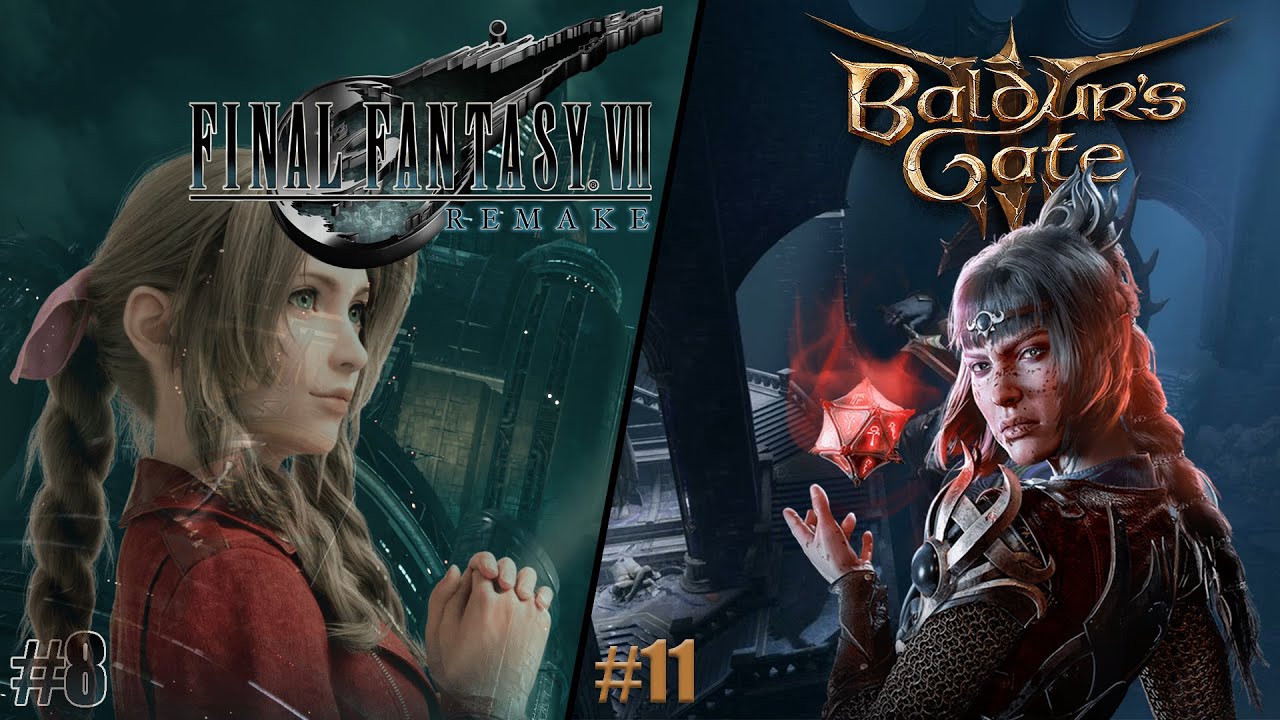 WE HAVE TO SAVE AERITH!!! | Final Fantasy VII Remake - Part 8 + Baldur's Gate 3 - Part 11