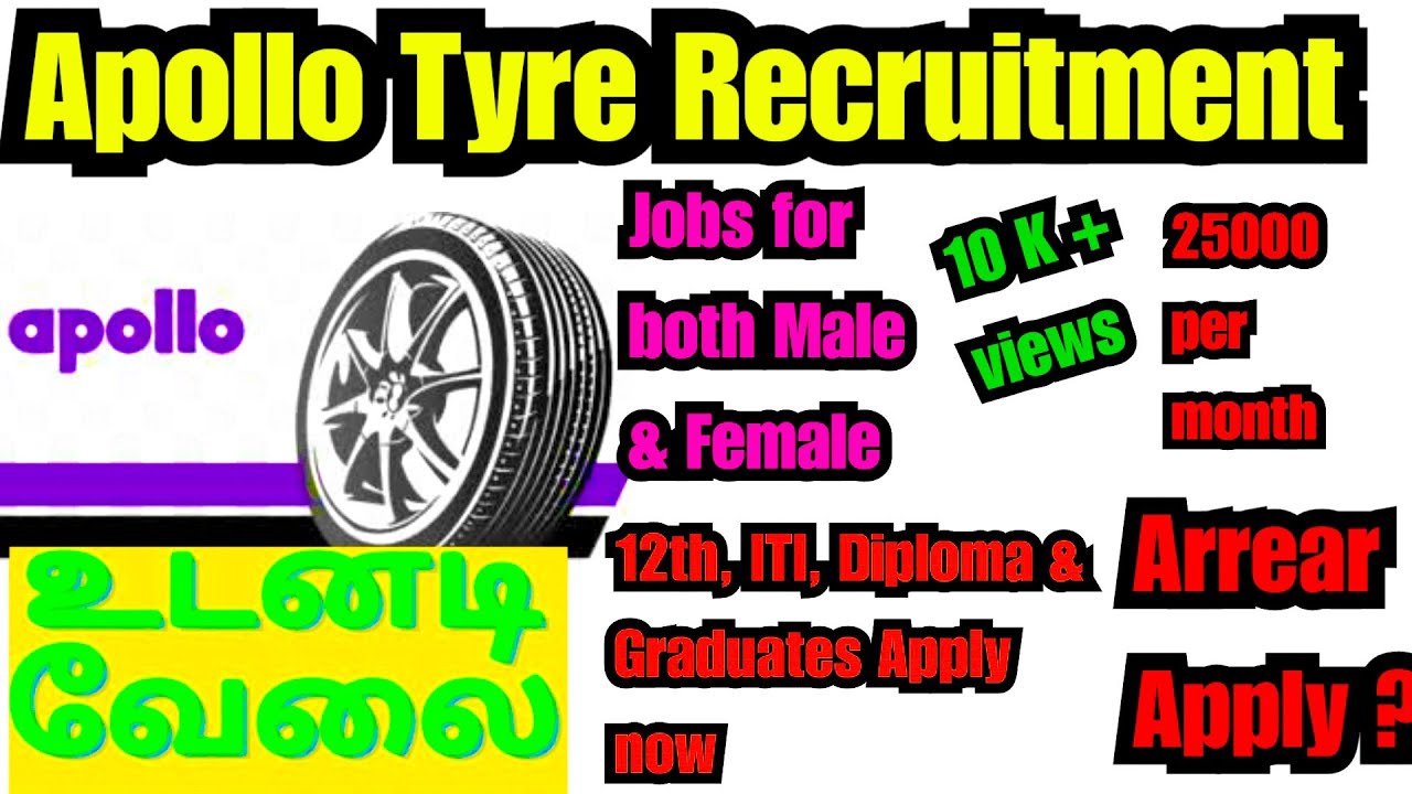 Apollo Tyre Recruitment | Jobs for both Male & Female ... 12th, ITI, Diploma & Graduates Apply now