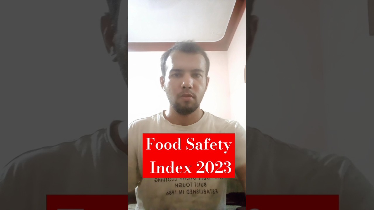 FOOD SAFETY INDEX 2023|| FOOD SAFETY and STANDARD AUTHORITY of INDIA
