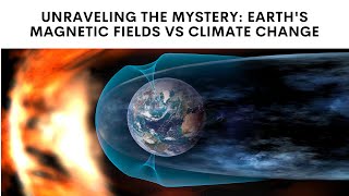 Unveiling Earth's Magnetic Mysteries: Exploring the Connection to Climate Change