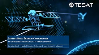 Satellite-Based Quantum Communication - Julian Struck