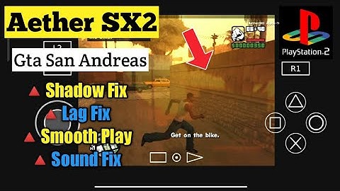 AetherSX2 best settings for gta San Andreas lag fix sound fix shadow fix | smooth settings aether 2