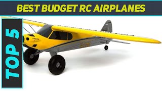 Top 5 Best Budget RC Airplanes 2024