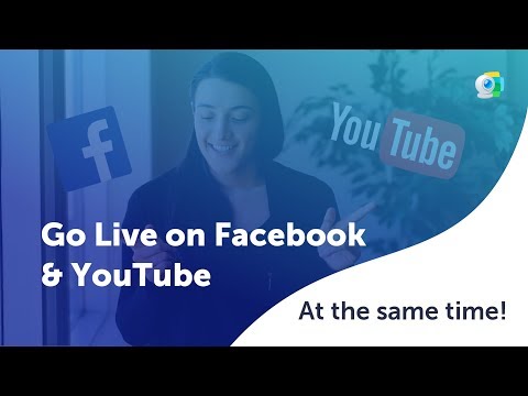 Go Live on Facebook and YouTube at the Same Time