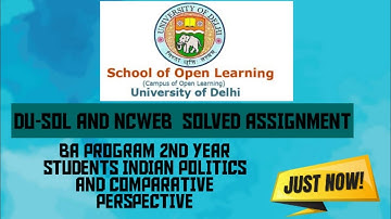 DU SOL STUDENTS || BA (P) 2nd YEAR STUDENTS || INDIAN POLITICS AND COMPARATIVE PERSPECTIVE || 2020