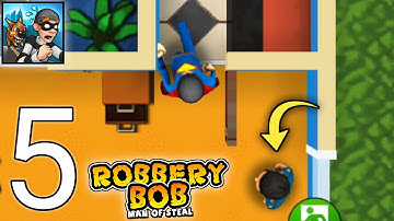 Suburbs Part 5 | Robbery Bob - Chapter 1 | Gameplay Walkthrough | Robbery Bob Easy Gameplay Mod Menu