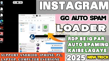 💥RDP Instagram Auto spam 2025 |😱 IG Auto Spam Bot | ig auto SPAMING 2025