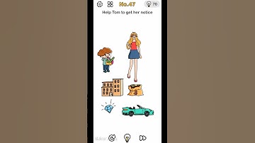 Brain Out | Lv. 47 - Help Tom to Get Her Notice