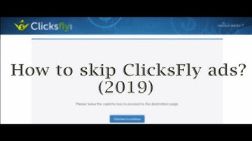 How to skip ClicksFly ads | And Download Files (2019)