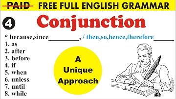 Use of As, After, Before, if, When Unless, Until, While, Because, Since, Then, So, Hence, therefore