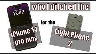 Why I Ditched the iPhone 14 Pro Max for the Light Phone 2