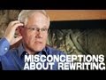 Misconceptions About Rewriting by John Truby