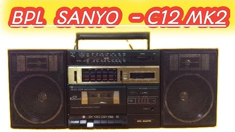 BPL  SANYO  - C12 MK2 BoomBooX ( jawahar Maharastra)sold Out ji