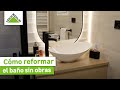 Reformar el baño sin obras- LEROY MERLIN