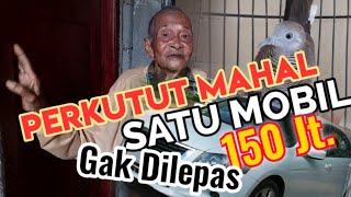 PERKUTUT KATURANGGAN ISTIMEWA SEHARGA SATU MOBIL