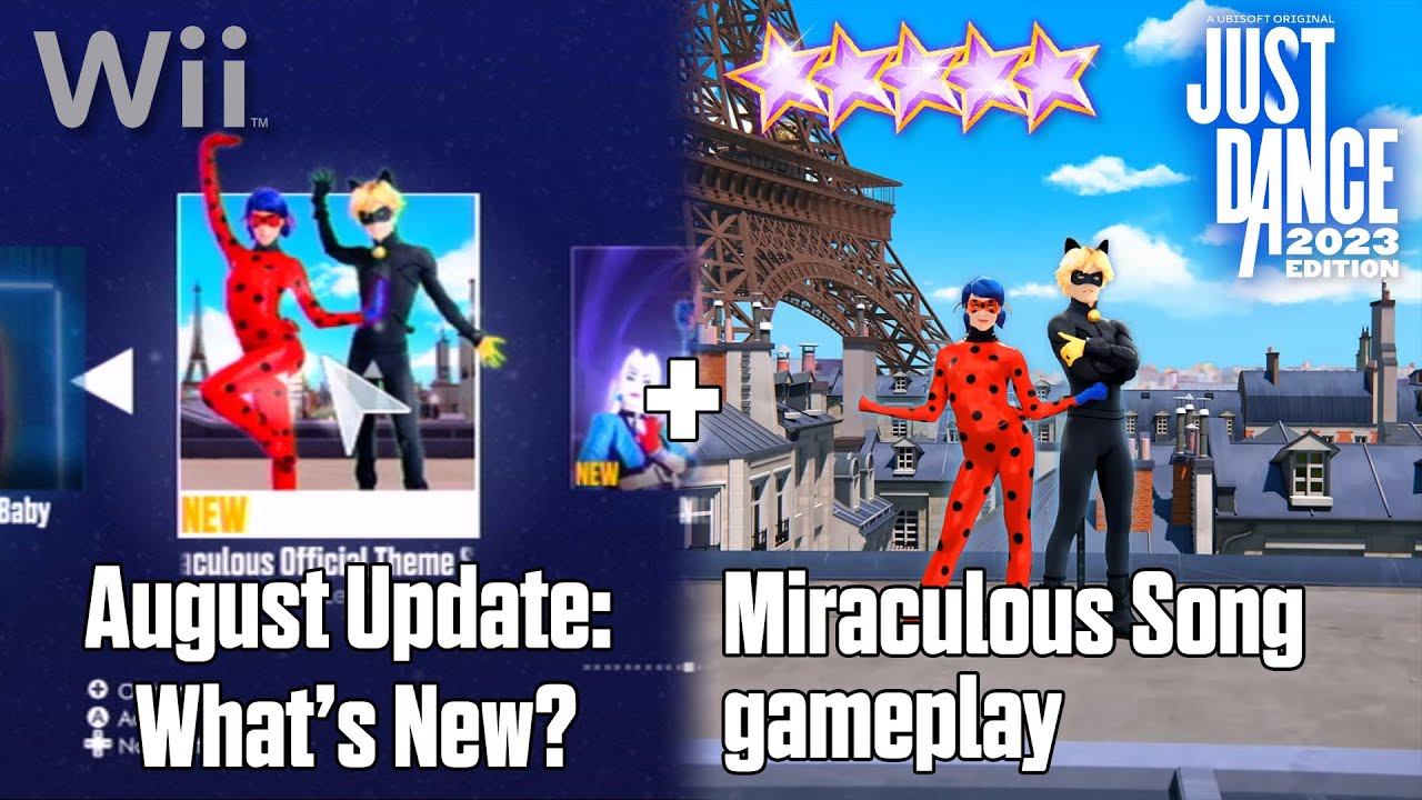 JUST DANCE 2023 Wii - AUGUST UPDATE: WHAT'S NEW? + MIRACULOUS SONG GAMEPLAY | MEGASTAR