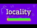 How to say "locality"! (High Quality Voices)