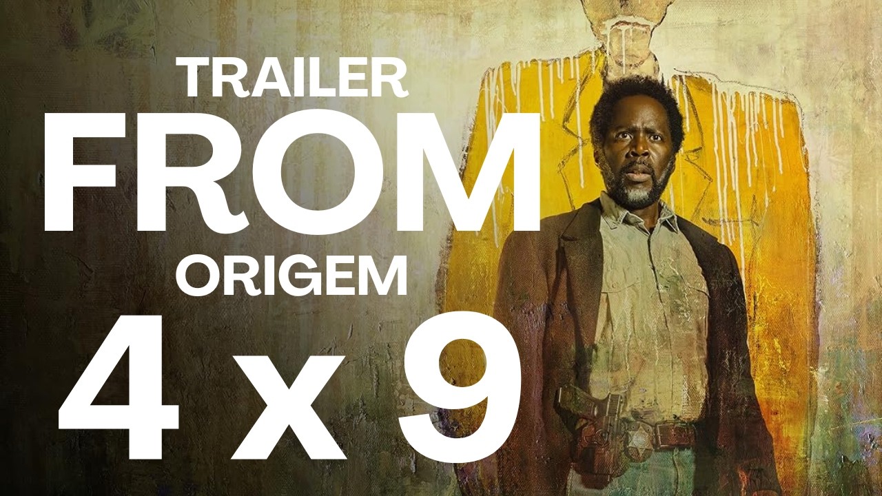 TRAILER FROM: ORIGEM 4x9
