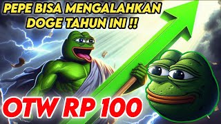 WOW PEPE TERBANG KE HARGA RP 100 HARI INI! PREDIKSI HARGA PEPE TAHUN INI - PEPE COIN MEME VIRAL 2024