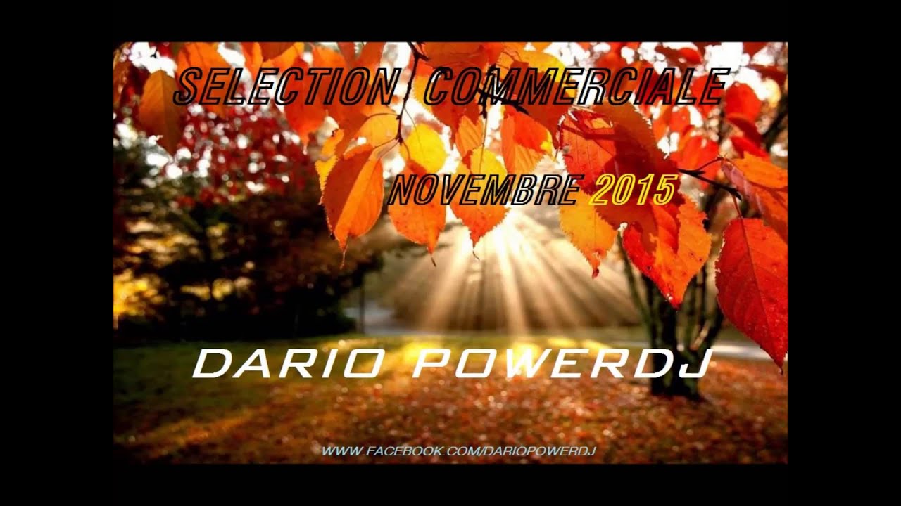 SELECTION NOVEMBRE 2015 - COMMERCIALE - DARIO POWERDJ