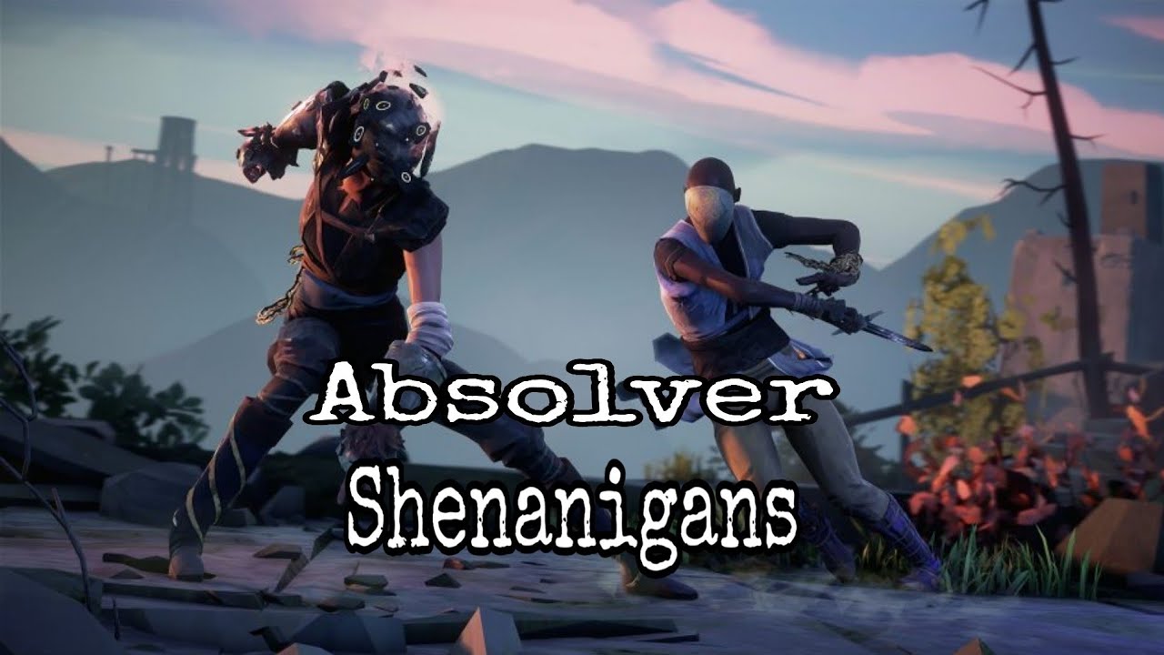 Absolver Shenanigans