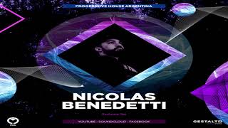 Nicolas Benedetti - Progressive House Argentina - Exclusive Set