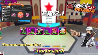 How To Get ??? Dmg In Tournament EP.2.1 Unedited | Astd | All Star Tower Defense