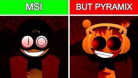 Sprunki MSI BUT PYRAMIXED STYLE !