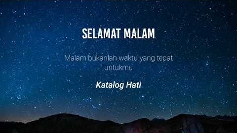 SELAMAT MALAM | Puisi Katalog Hati