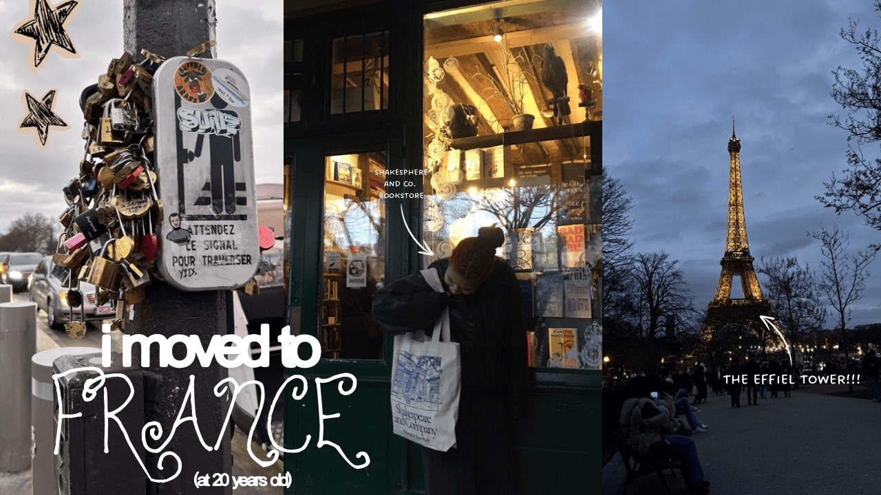 soooo i moved to france...