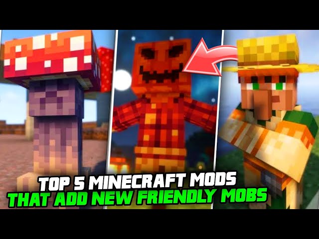Top 5 Minecraft mods that add new friendly mobs