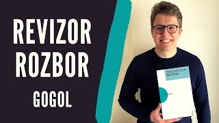 Rozbor díla: Revizor - Nikolaj Vasiljevič Gogol | Literatura (Čtenářský, Povinná četba, Maturita)