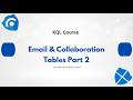9.KQL Course: Email &amp; Collaboration Tables Part 2