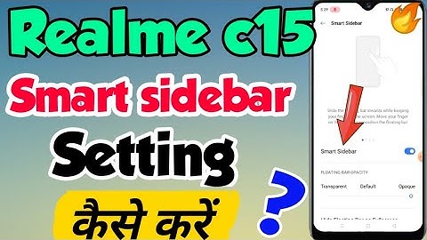 Realme c15 mein Smart sidebar Setting kaise kare | How to enable smart sidebar setting in realme c15