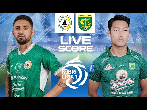 🔴LIVE SCORE : PSS SLEMAN VS PERSEBAYA SURABAYA | LIGA 1 INDONESIA