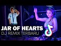 Dj jar of hearts tiktok viral terbaru 2021 full bass  dj jar of hearts versi slow