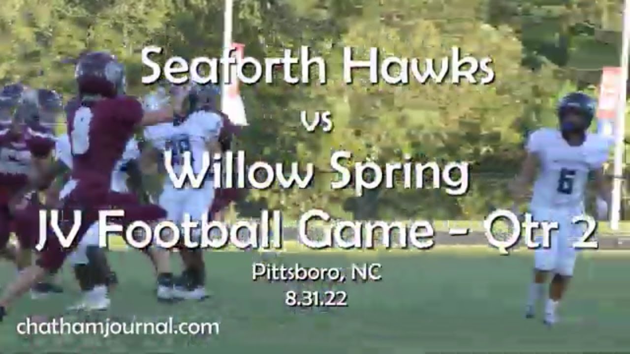 2nd quarter of Seaforth vs Willow Spring JV Football Game 8.31.22