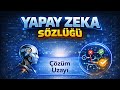 Yapay Zeka Sözlüğü | 18. Çözüm Uzayı (Solution Space)