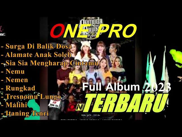 FULL ALBUM ONE PRO 2023 TERBARU class=