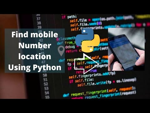 How to find Mobile Number Location Using Python | Find mobile Number ...
