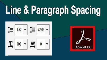 How to Increase or decrease Line and Paragraph Spacing in Adobe Acrobat Pro
