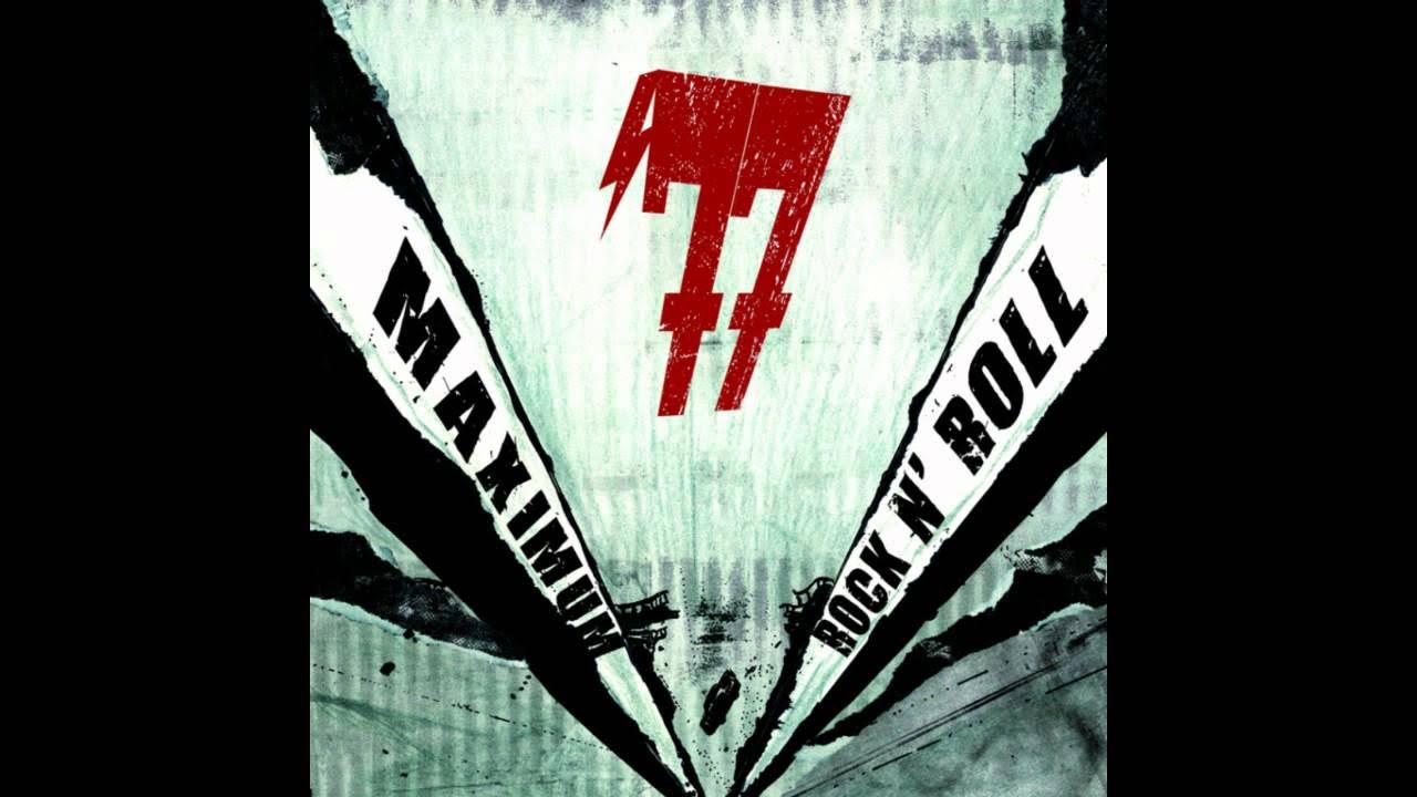 77 (Seventy Seven) - Maximum Rock N' Roll (Full Album) 