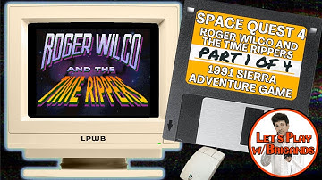 Space Quest IV Roger Wilco and the Time Rippers (Part 1 of 4)