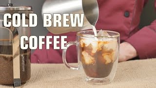 How to make Cold Brew Coffee with French Press